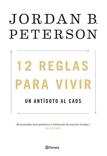 Portada del libro 12 reglas para vivir: Un antídoto al caos