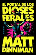 Portada del libro El portal de los dioses ferales
