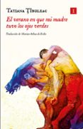Portada del libro El verano en que mi madre tuvo los ojos verdes