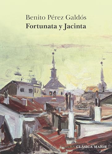 Portada de Fortunata y Jacinta de Benito Pérez Galdós