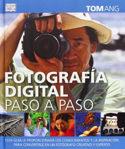 Portada de Fotografía digital guía completa de Tom Ang