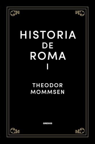 Portada del libro Historia de Roma de Theodor Mommsen