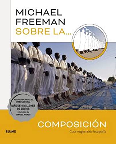 Portada de Composición fotográfica de Michael Freeman