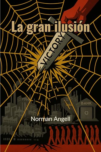 Portada del libro La gran ilusión de Norman Angell