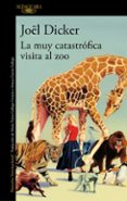 Portada del libro La muy catastrófica visita al zoo