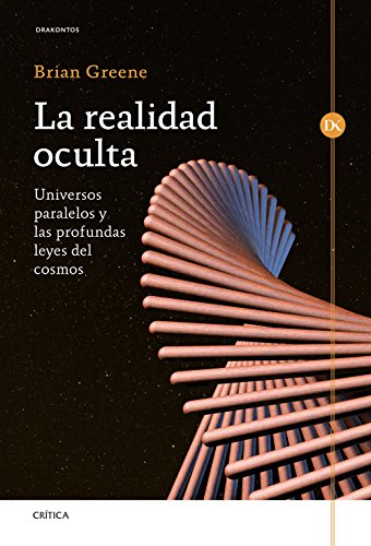 Portada de La realidad oculta de Brian Greene