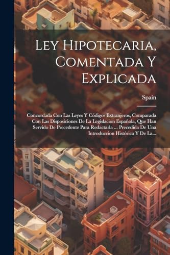 Portada del libro Ley Hipotecaria Comentada