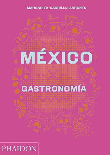 Portada del libro de cocina México: el libro de la cocina mexicana