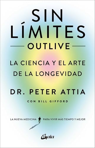 Portada del libro Outlive: La ciencia y el arte de la longevidad