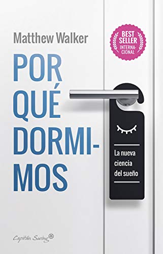 Portada del libro Por qué dormimos de Matthew Walker